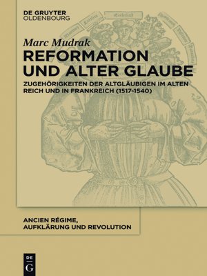 cover image of Reformation und alter Glaube